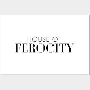 House of Ferocity Posters and Art